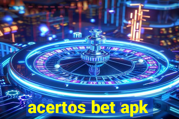 acertos bet apk